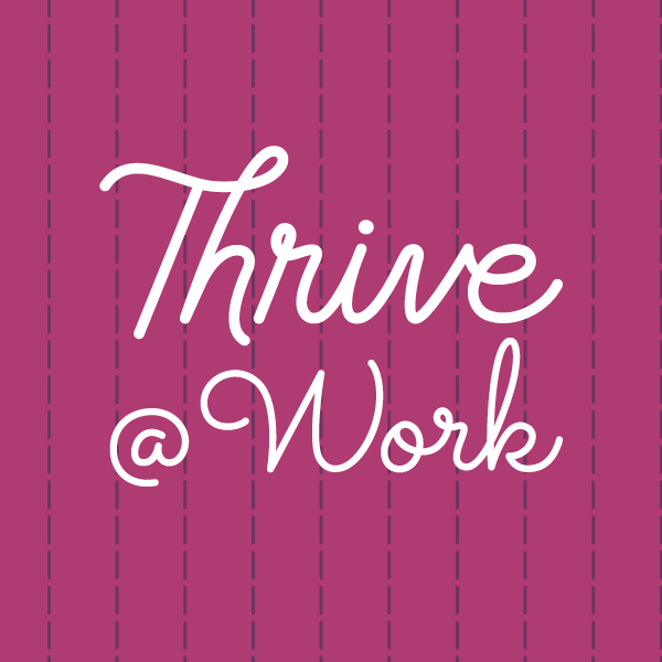 Thrive at Work